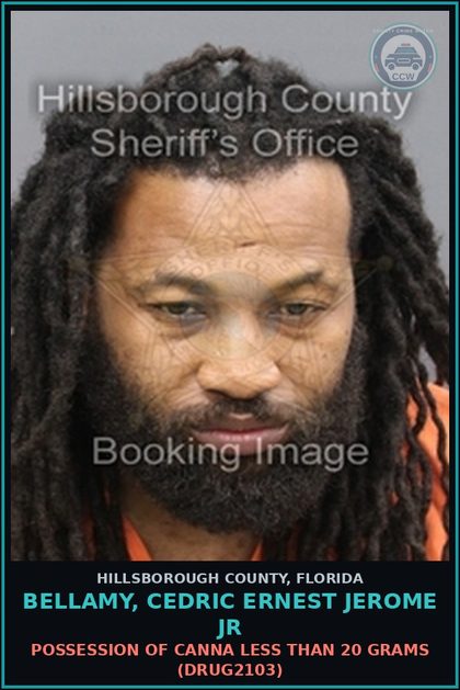 CCW arrest card for BELLAMY, CEDRIC ERNEST JEROME JR in Hillsborough County: POSSESSION OF Canna LESS THAN 20 GRAMS (DRUG2103)