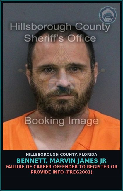 CCW arrest card for BENNETT, MARVIN JAMES JR in Hillsborough County: FAILURE OF CAREER OFFENDER TO REGISTER OR PROVIDE INFO (FREG2001)