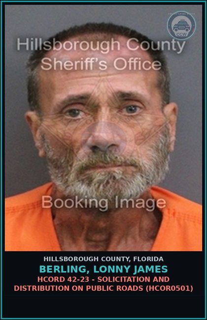 CCW arrest card for BERLING, LONNY JAMES in Hillsborough County: HCORD 42-23 - SOLICITATION AND DISTRIBUTION ON PUBLIC ROADS (HCOR0501)