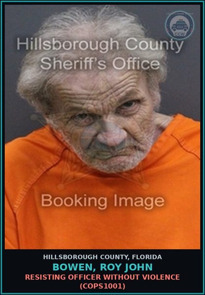 CCW arrest card for BOWEN, ROY JOHN in Hillsborough County: RESISTING OFFICER WITHOUT VIOLENCE (COPS1001)