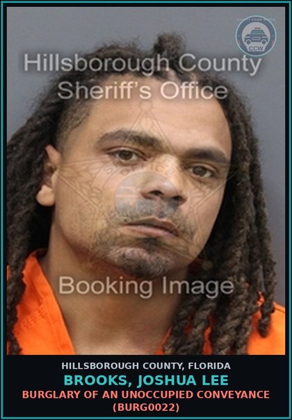 CCW arrest card for BROOKS, JOSHUA LEE in Hillsborough County: BURGLARY OF AN UNOCCUPIED CONVEYANCE (BURG0022)
