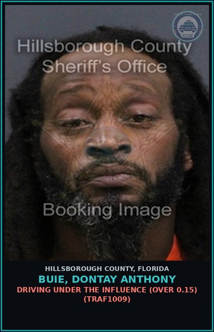 CCW arrest card for BUIE, DONTAY ANTHONY in Hillsborough County: DRIVING UNDER THE INFLUENCE (OVER 0.15) (TRAF1009)