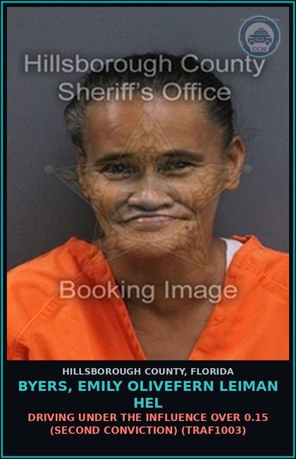 CCW arrest card for BYERS, EMILY OLIVEFERN LEIMAN HEL in Hillsborough County: DRIVING UNDER THE INFLUENCE OVER 0.15 (SECOND CONVICTION) (TRAF1003)