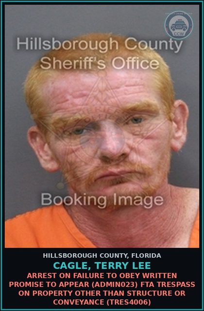 CCW arrest card for CAGLE, TERRY LEE in Hillsborough County: ARREST ON FAILURE TO OBEY WRITTEN PROMISE TO APPEAR (ADMIN023) FTA TRESPASS ON PROPERTY OTHER THAN STRUCTURE OR CONVEYANCE (TRES4006)