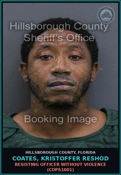 CCW arrest card for COATES, KRISTOFFER RESHOD in Hillsborough County: RESISTING OFFICER WITHOUT VIOLENCE (COPS1001)