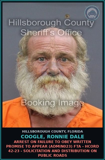 CCW arrest card for COOGLE, RONNIE DALE in Hillsborough County: ARREST ON FAILURE TO OBEY WRITTEN PROMISE TO APPEAR (ADMIN023) FTA - HCORD 42-23 - SOLICITATION AND DISTRIBUTION ON PUBLIC ROADS