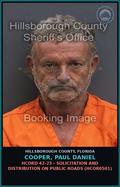 CCW arrest card for COOPER, PAUL DANIEL in Hillsborough County: HCORD 42-23 - SOLICITATION AND DISTRIBUTION ON PUBLIC ROADS (HCOR0501)