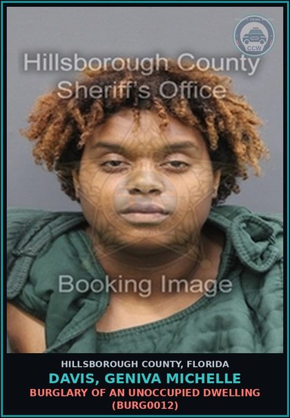 CCW arrest card for DAVIS, GENIVA MICHELLE in Hillsborough County: BURGLARY OF AN UNOCCUPIED DWELLING (BURG0012)
