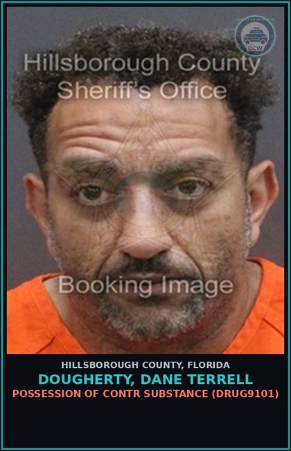 CCW arrest card for DOUGHERTY, DANE TERRELL in Hillsborough County: POSSESSION OF contr substance (DRUG9101)