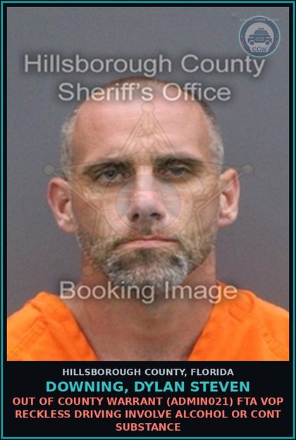 CCW arrest card for DOWNING, DYLAN STEVEN in Hillsborough County: OUT OF COUNTY WARRANT (ADMIN021) FTA VOP RECKLESS DRIVING INVOLVE ALCOHOL OR CONT SUBSTANCE
