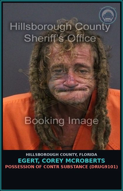 CCW arrest card for EGERT, COREY MCROBERTS in Hillsborough County: POSSESSION OF contr substance (DRUG9101)