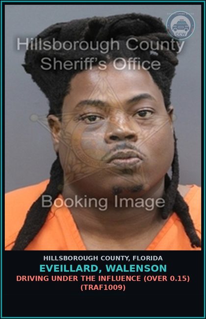 CCW arrest card for EVEILLARD, WALENSON in Hillsborough County: DRIVING UNDER THE INFLUENCE (OVER 0.15) (TRAF1009)