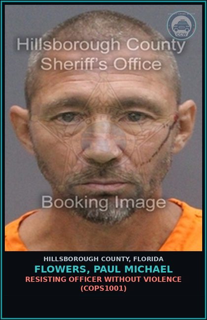 CCW arrest card for FLOWERS, PAUL MICHAEL in Hillsborough County: RESISTING OFFICER WITHOUT VIOLENCE (COPS1001)
