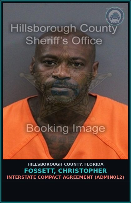 CCW arrest card for FOSSETT, CHRISTOPHER in Hillsborough County: INTERSTATE COMPACT AGREEMENT (ADMIN012)