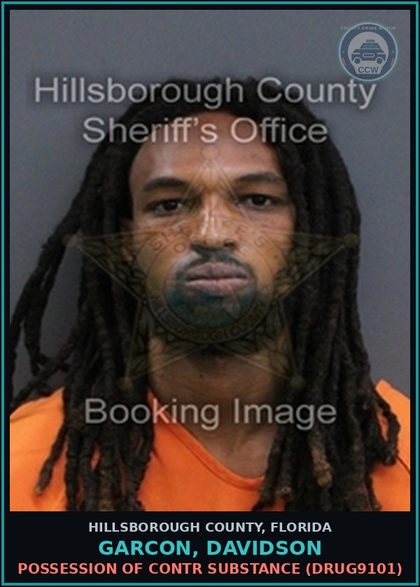 CCW arrest card for GARCON, DAVIDSON in Hillsborough County: POSSESSION OF contr substance (DRUG9101)