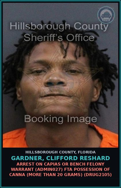 CCW arrest card for GARDNER, CLIFFORD RESHARD in Hillsborough County: ARREST ON CAPIAS OR BENCH FELONY WARRANT (ADMIN027) FTA DRIVING WITH LICENSE CANCELED, SUSPENDED, OR REVOKED (TRAF6075)