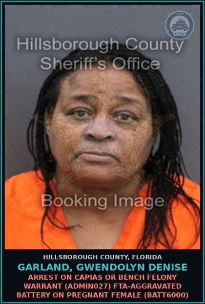 CCW arrest card for GARLAND, GWENDOLYN DENISE in Hillsborough County: ARREST ON CAPIAS OR BENCH FELONY WARRANT (ADMIN027) FTA-AGGRAVATED BATTERY ON PREGNANT FEMALE (BATT6000)
