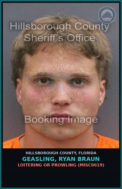 CCW arrest card for GEASLING, RYAN BRAUN in Hillsborough County: LOITERING OR PROWLING (MISC0019)