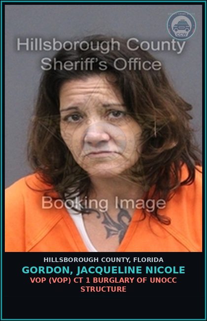 CCW arrest card for GORDON, JACQUELINE NICOLE in Hillsborough County: VOP (VOP) CT 1 BURGLARY OF UNOCC STRUCTURE
