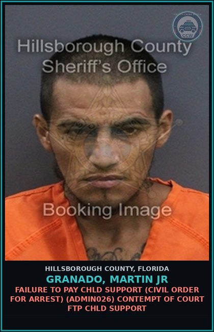 CCW arrest card for GRANADO, MARTIN JR in Hillsborough County: FAILURE TO PAY chld SUPPORT (CIVIL ORDER FOR ARREST) (ADMIN026) CONTEMPT OF COURT FTP chld SUPPORT