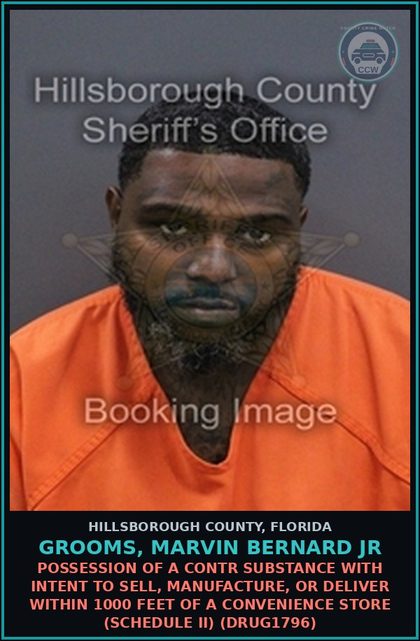 CCW arrest card for GROOMS, MARVIN BERNARD JR in Hillsborough County: POSSESSION OF A contr substance WITH INTENT TO SELL, MANUFACTURE, OR DELIVER WITHIN 1000 FEET OF A CONVENIENCE STORE (SCHEDULE II) (DRUG1796)