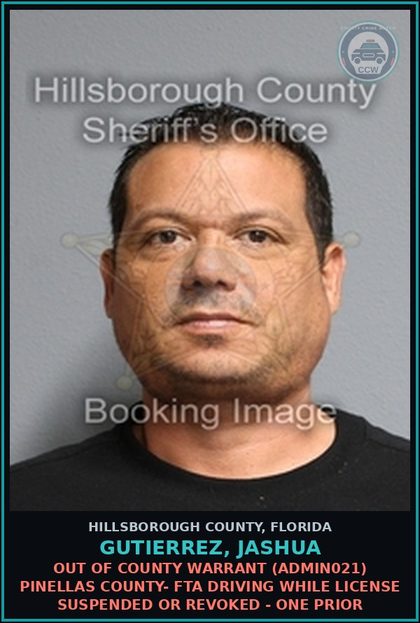 CCW arrest card for GUTIERREZ, JASHUA in Hillsborough County: OUT OF COUNTY WARRANT (ADMIN021) PINELLAS COUNTY- FTA DRIVING WHILE LICENSE SUSPENDED OR REVOKED - ONE PRIOR