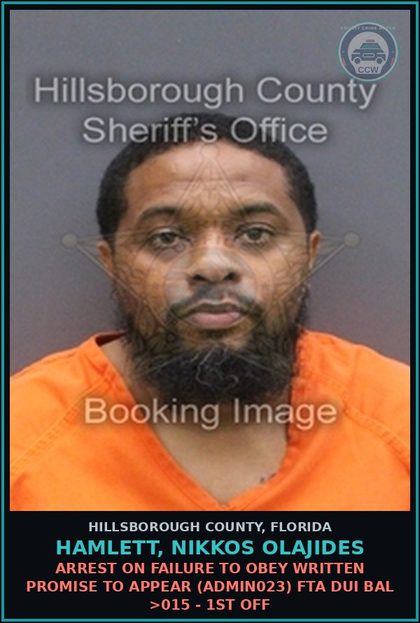 CCW arrest card for HAMLETT, NIKKOS OLAJIDES in Hillsborough County: ARREST ON FAILURE TO OBEY WRITTEN PROMISE TO APPEAR (ADMIN023) FTA DUI BAL >015 - 1ST OFF