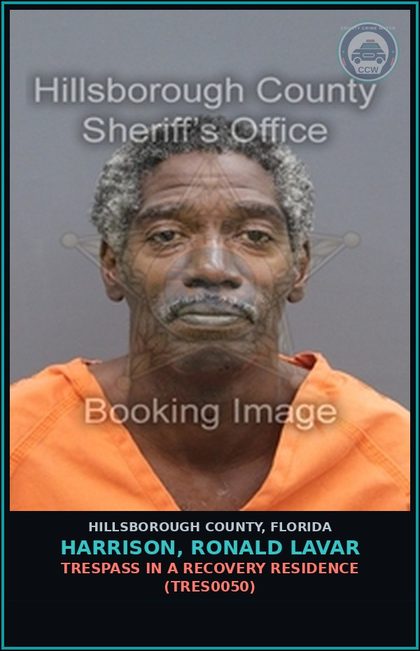 CCW arrest card for HARRISON, RONALD LAVAR in Hillsborough County: TRESPASS IN A RECOVERY RESIDENCE (TRES0050)
