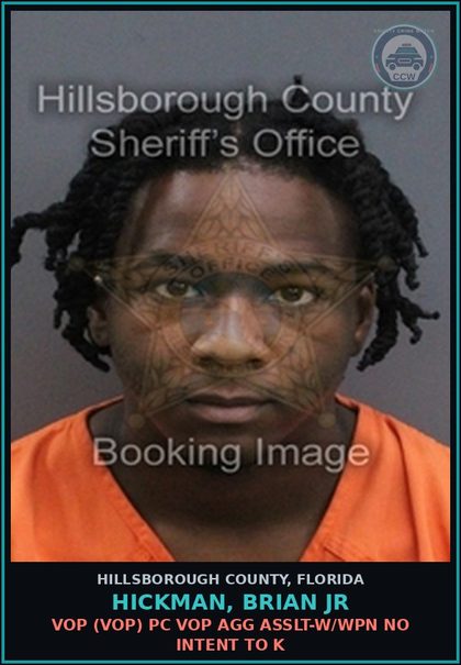 CCW arrest card for HICKMAN, BRIAN JR in Hillsborough County: VOP (VOP) PC VOP AGG ASSLT-W/WPN NO INTENT TO K