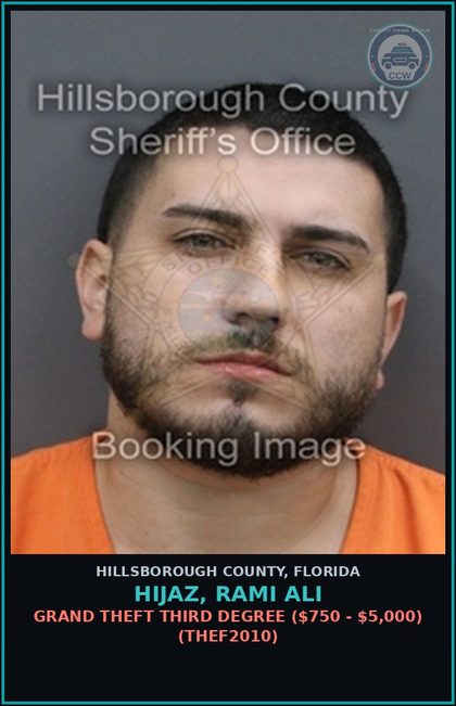 CCW arrest card for HIJAZ, RAMI ALI in Hillsborough County: GRAND THEFT THIRD DEGREE ($750 - $5,000) (THEF2010)