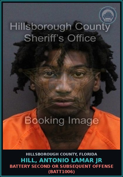 CCW arrest card for HILL, ANTONIO LAMAR JR in Hillsborough County: BATTERY SECOND OR SUBSEQUENT OFFENSE (BATT1006)