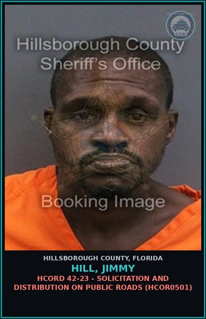CCW arrest card for HILL, JIMMY in Hillsborough County: HCORD 42-23 - SOLICITATION AND DISTRIBUTION ON PUBLIC ROADS (HCOR0501)