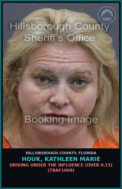 CCW arrest card for HOUK, KATHLEEN MARIE in Hillsborough County: DRIVING UNDER THE INFLUENCE (OVER 0.15) (TRAF1009)
