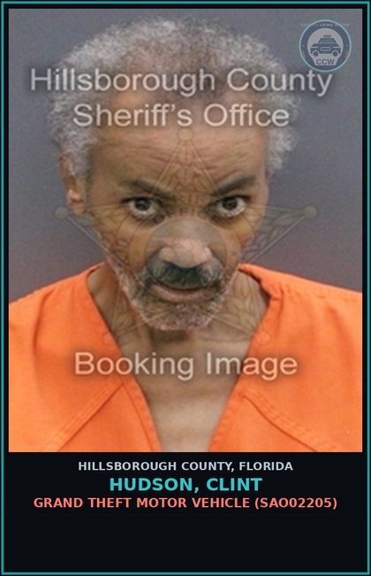 CCW arrest card for HUDSON, CLINT in Hillsborough County: GRAND THEFT MOTOR VEHICLE (SAO02205)