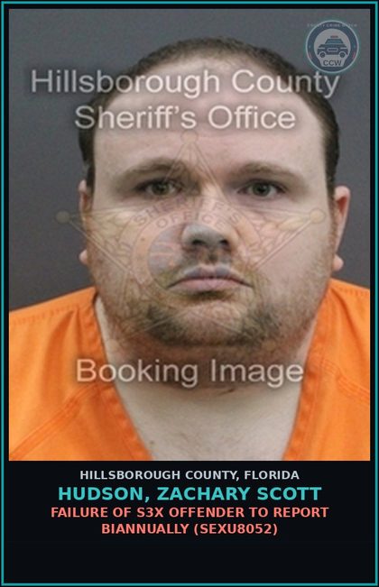 CCW arrest card for HUDSON, ZACHARY SCOTT in Hillsborough County: FAILURE OF s3x OFFENDER TO REPORT BIANNUALLY (SEXU8052)