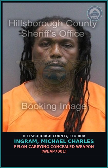 CCW arrest card for INGRAM, MICHAEL CHARLES in Hillsborough County: FELON CARRYING CONCEALED WEAPON (WEAP7001)