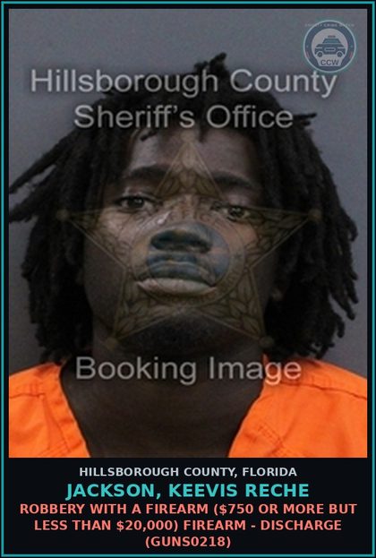 CCW arrest card for JACKSON, KEEVIS RECHE in Hillsborough County: ROBBERY WITH A FIREARM ($750 OR MORE BUT LESS THAN $20,000) FIREARM - DISCHARGE (GUNS0218)
