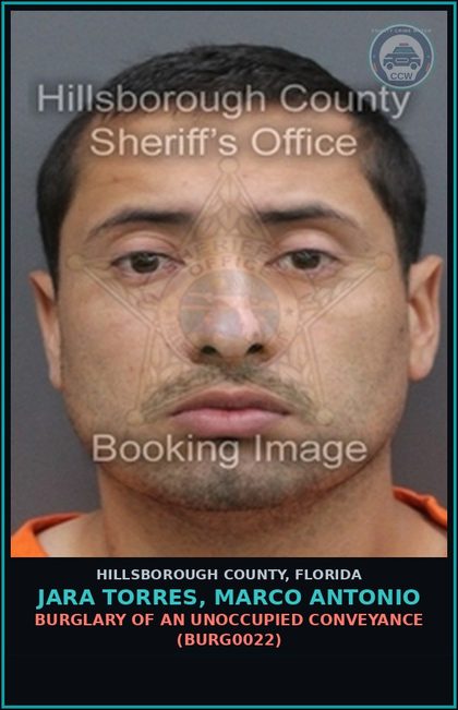CCW arrest card for JARA TORRES, MARCO ANTONIO in Hillsborough County: BURGLARY OF AN UNOCCUPIED CONVEYANCE (BURG0022)