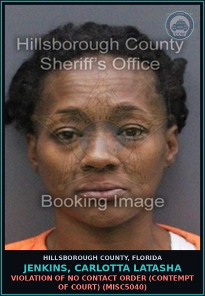 CCW arrest card for JENKINS, CARLOTTA LATASHA in Hillsborough County: VIOLATION OF NO CONTACT ORDER (CONTEMPT OF COURT) (MISC5040)