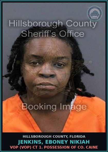 CCW arrest card for JENKINS, EBONEY NIKIAH in Hillsborough County: VOP (VOP) CT 1. POSSESSION OF COCAINE