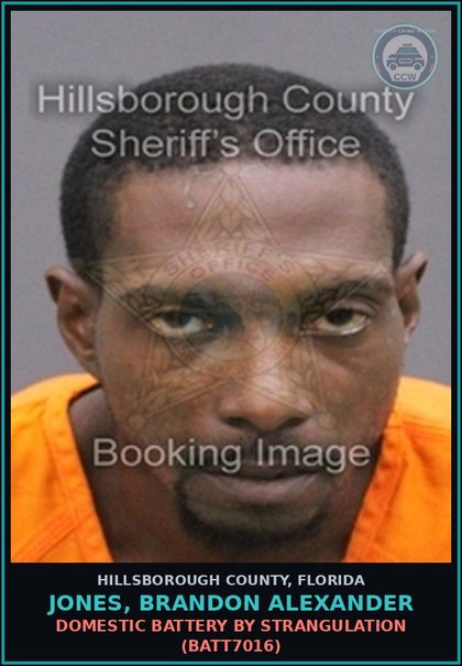 CCW arrest card for JONES, BRANDON ALEXANDER in Hillsborough County: DOMESTIC BATTERY BY STRANGULATION (BATT7016)