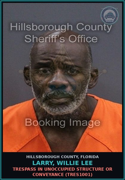 CCW arrest card for LARRY, WILLIE LEE in Hillsborough County: TRESPASS IN UNOCCUPIED STRUCTURE OR CONVEYANCE (TRES1001)