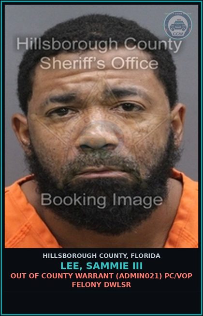 CCW arrest card for LEE, SAMMIE III in Hillsborough County: DRIVING WITH LICENSE CANCELED, SUSPENDED, OR REVOKED (3RD OFFENSE) (TRAF6077)