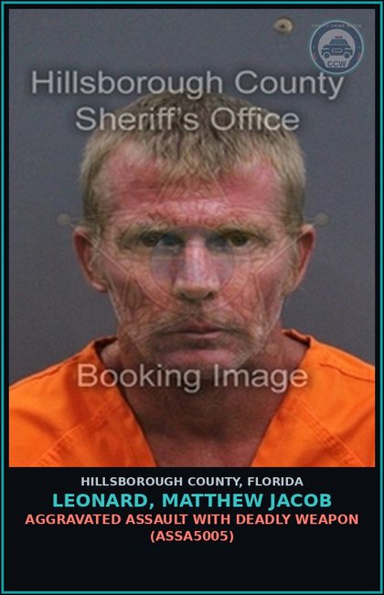 CCW arrest card for LEONARD, MATTHEW JACOB in Hillsborough County: AGGRAVATED ASSAULT WITH DEADLY WEAPON (ASSA5005)
