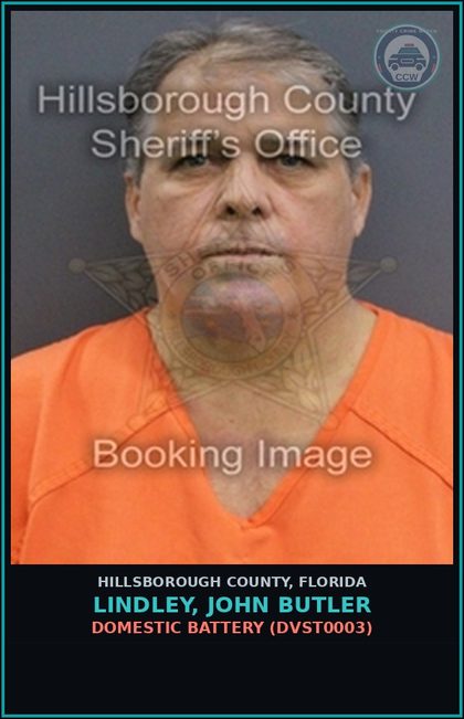 CCW arrest card for LINDLEY, JOHN BUTLER in Hillsborough County: DOMESTIC BATTERY (DVST0003)