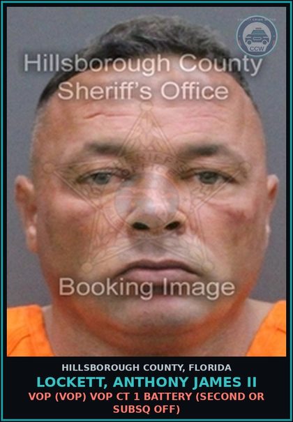 CCW arrest card for LOCKETT, ANTHONY JAMES II in Hillsborough County: VOP (VOP) VOP CT 1 BATTERY (SECOND OR SUBSQ OFF)