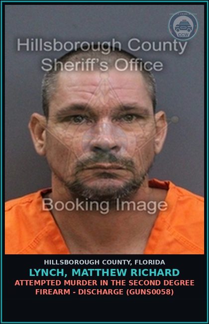 CCW arrest card for LYNCH, MATTHEW RICHARD in Hillsborough County: ATTEMPTED MURDER IN THE SECOND DEGREE FIREARM - DISCHARGE (GUNS0058)