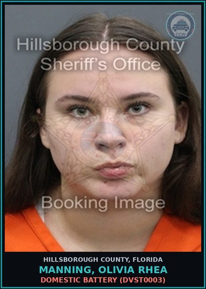 CCW arrest card for MANNING, OLIVIA RHEA in Hillsborough County: DOMESTIC BATTERY (DVST0003)