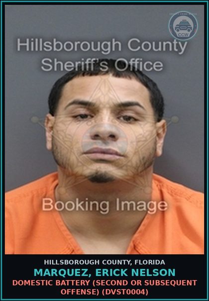 CCW arrest card for MARQUEZ, ERICK NELSON in Hillsborough County: DOMESTIC BATTERY (SECOND OR SUBSEQUENT OFFENSE) (DVST0004)