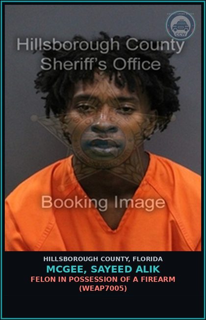 CCW arrest card for MCGEE, SAYEED ALIK in Hillsborough County: FELON IN POSSESSION OF A FIREARM (WEAP7005)